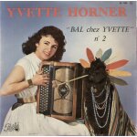 Bal chez yvette no 2 - y a des gars y a des filles, mon p'tit paradis, piano, adieu mon bel ami, tango, ...