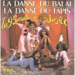La bande a basile : la danse du balai / la danse du tapis [vinyle 45 tours 7 ] 1980