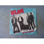 Belami ( in 80 tagenist alles vorbei ) 45t sp