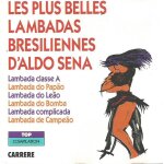 Les plus belles lambadas bresiliennes d aldo sena