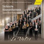 Saxon wind philharmonic - la valse [compact discs]