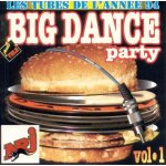 Big dance party : les tubes de l'anne 94 vol. 1