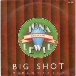Big shot - momentarily