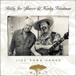 Billy joe shaver & kinky friedman - live down under [cd]