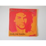 Billy squier : rock me tonite / can't get next to you