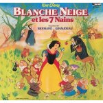 Blanche neige et les 7 nains racont par bernard giraudeau (livre disque) musique et chansons originales ...