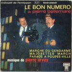 Le bon numéro + marche du gendarme + majorette's march + parade a poupée ville Le bon numéro + marche du gendarme + majorette's march + parade a poupée ville