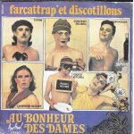 Au bonheur des dames : far�attrap' et discotillons / bains - douches municipales [vinyle 45 tours 7 ] ...