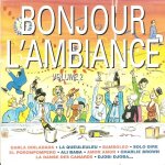 Bonjour l'ambiance 2