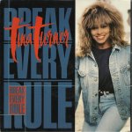 Break every rule (r. hine - j. obstoj) 3'48 / girls (david bowie - erdal kizilcay) 4'54 Break every rule (r. hine - j. obstoj) 3'48 / girls (david bowie - erdal kizilcay) 4'54