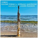 Bystrom / corigliano / paulsson - solitary poems for soprano saxophone [super - audio cd] hybrid sacd ...