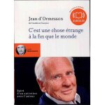 C'est une chose etrange a la fin que le monde