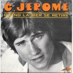 C. j�rome : quand la mer se retire / une guitare / la musique classique / chagrin d'amour [vinyle 45 ...