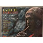 Calchakis (los) / los guacharacos  ; la fl�te indienne ; vinyle 33 t 30 cm - lp - barclay - 1968