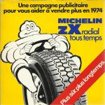 Campagne publicitaire 1974 michelin zx radial tous temps (vinyle souple 33 tours 17 cm)