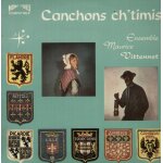 Canchons ch'timis : lillos rappelez - vous, derri�re l'43, carnaval a dunkerque, elle s'appel' fran�oise, ...