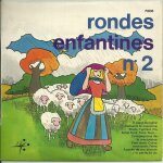 Ch?urs des enfants de paris (choriste de l'ecole jules - ferry bois colombes) : rondes enfantines n 2 ...