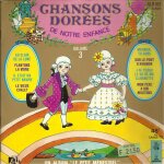 Chansons dores de notre enfance volume 3 (livre disque) : j'ai perdu le do de ma clarinette, au clair ...