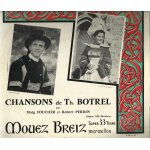 Chansons de th. botrel : par le petit doigt, le soleil tombe, mouchoir rouge de cholet, petit navire, ...