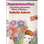 Chansonnettes a la claire fontaine - fleur d'epine. . .