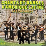 Chants et danses d'am�rique latine - los calchacos