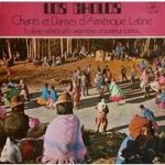 Chants et danses d'amérique latine - los cholos Chants et danses d'amérique latine - los cholos