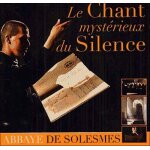 Le chant mysterieux du silence ( + dvd)