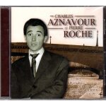 Charles aznavour et pierre roche Charles aznavour et pierre roche