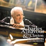 Charles aznavour & the clayton - hamilton jazz orchestra