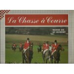 La chasse a courre : messe de saint - hubert, noel des chasseurs, le clocher dans le soir, appel fanfare ...