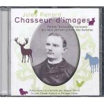 Chasseurs d'images, petites  histoires  d'animaux qui nous parlent si bien des hommes