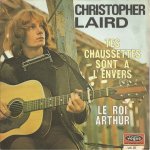 Tes chaussettes sont a l'envers (c. laird) 2'35 / le roi arthur (c. laird) 3'43 (disque publicitaire ...