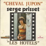 Cheval jupon (j. m. rivat - f. thomas - traduction et arrgts. s. prisset) 1'49 / les hotels (michel jourdan ...