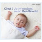 Chut ! je m'endors avec beethoven - cd album Chut ! je m'endors avec beethoven - cd album