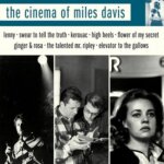 Cinema of miles davis