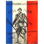 Cinquantenaire de l'armistice 1914 - 1918 Cinquantenaire de l'armistice 1914 - 1918