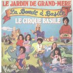 Le cirque basile / le jardin de grand mre