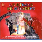 Le cirque de giuseppe - un conte musical de piotr moss & jean - louis bauer