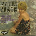 Clark petula : il faut revenir (g. aber, t. hatch) 2'37 - danse avec moi (p. clark, h. ballay) 2'26 / ...