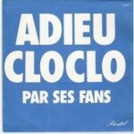 Claude fran�ois 45 tours vinyles . adieu cloclo par ses fans.