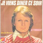 Claude fran�ois : je viens d�ner ce soir / je t embrasse [vinyle 45 tours 7 ; ] 1973