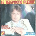 Claude fran�ois - le t�l�phone pleure - 1974