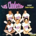Les clodettes chantent claude francois