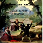 Cnd 821 - manuel de falla - l'amour sorcier - le tricorne - jean madeira - wiener symphoniker Cnd 821 - manuel de falla - l'amour sorcier - le tricorne - jean madeira - wiener symphoniker