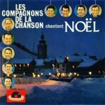 Les compagnons de la chanson chantent nol