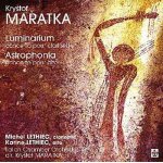 Concerto pour clarinette  luminarium , concerto pour alto  astrophonia