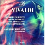 Concertos pour flute, violon, mandoline, hautbois, basson, cornes et orchestre