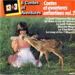 Contes et aventures enfantines vol. 2 : le petit chaperon rouge, ali baba et les 40 voleurs, le petit ...