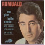 Les copains (verri�re - romuald) - un adieu (vendome - romuald) / ma plus belle ann�e (marnay - drake) ...