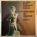 Cornemuses de france volume 1. auvergne, berry, bourbonnais, limousin, nivernais. chant des livr�es, ...